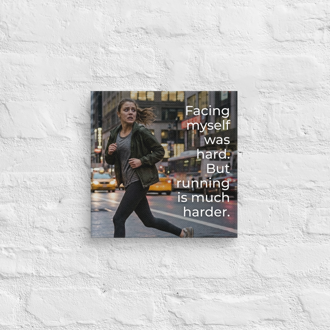 Facing Myself Was Hard. But Running Is Was Harder.