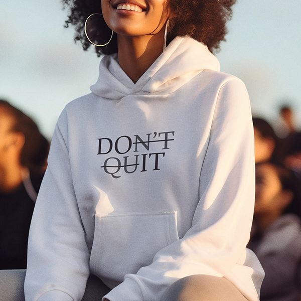Don't Quit Premium Sober Apparel
