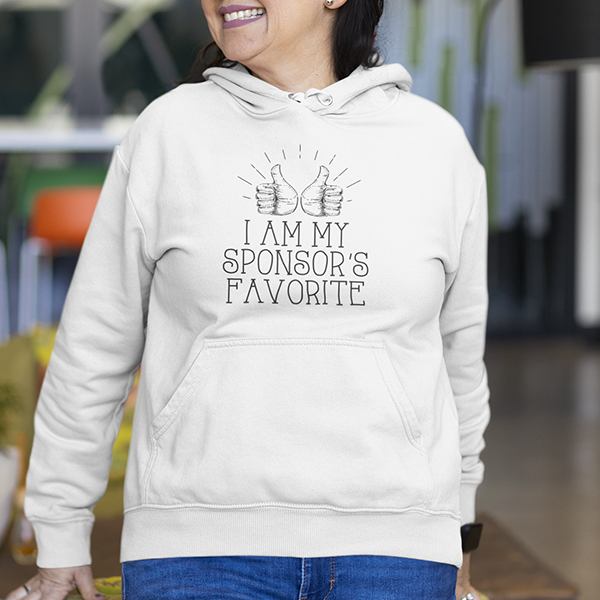 I Am My Sponsor's Favorite Apparel