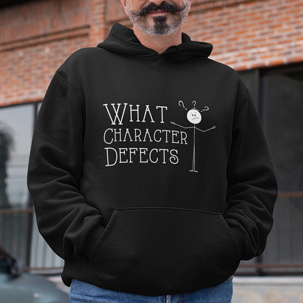 What Character Defects Premium Sober Apparel Black Hoodie