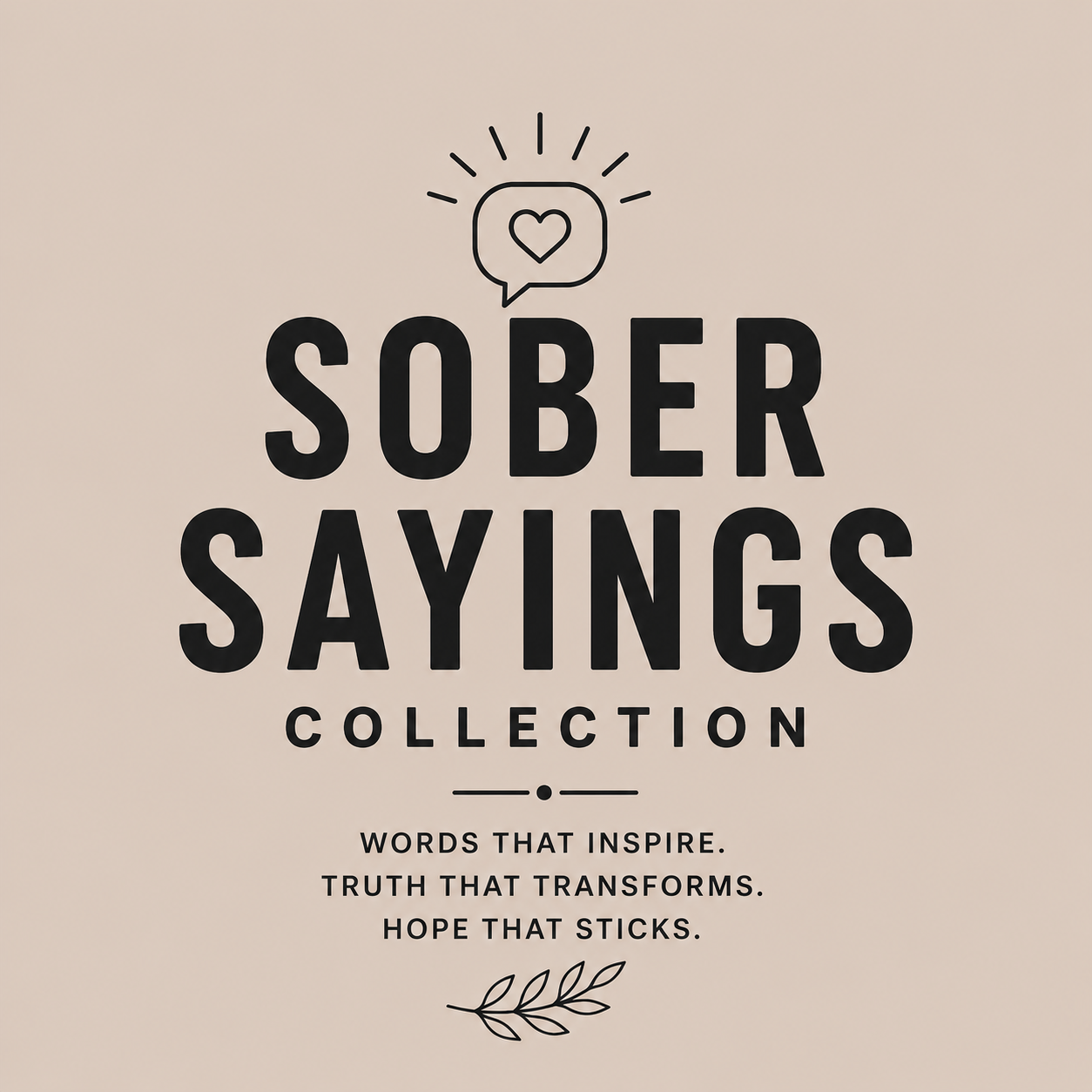 Sober Sayings Collection