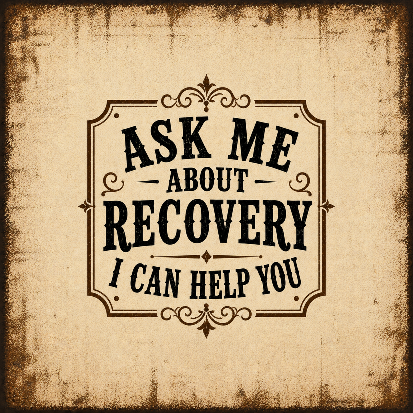 Ask Me About Recovery I Can Help You Vintage Wall Art Sober Lifestyle