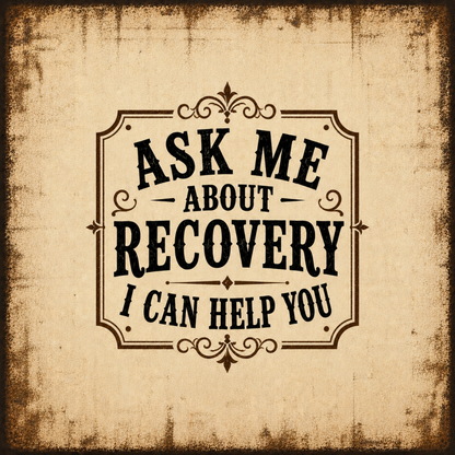 Ask Me About Recovery I Can Help You Vintage Wall Art Sober Lifestyle