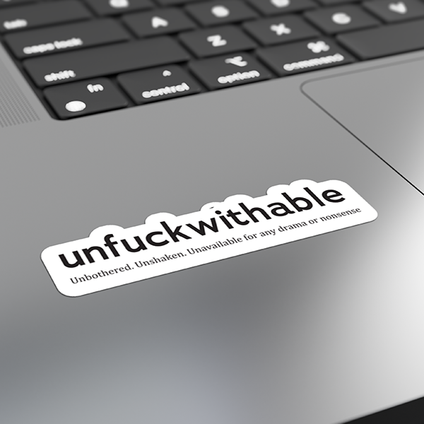 unfuckwithable Sober Lifestyle