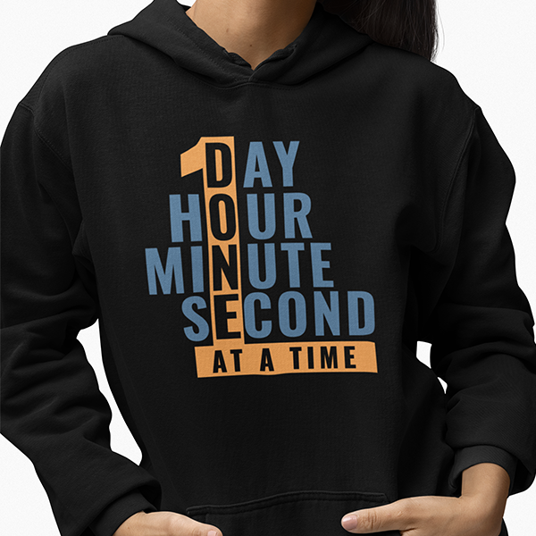 1 Day Hour Minute Second At A Time Apparel