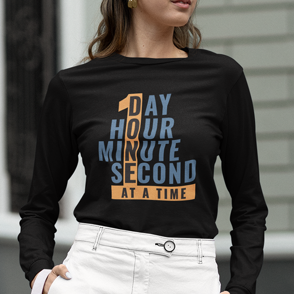 1 Day Hour Minute Second At A Time Apparel