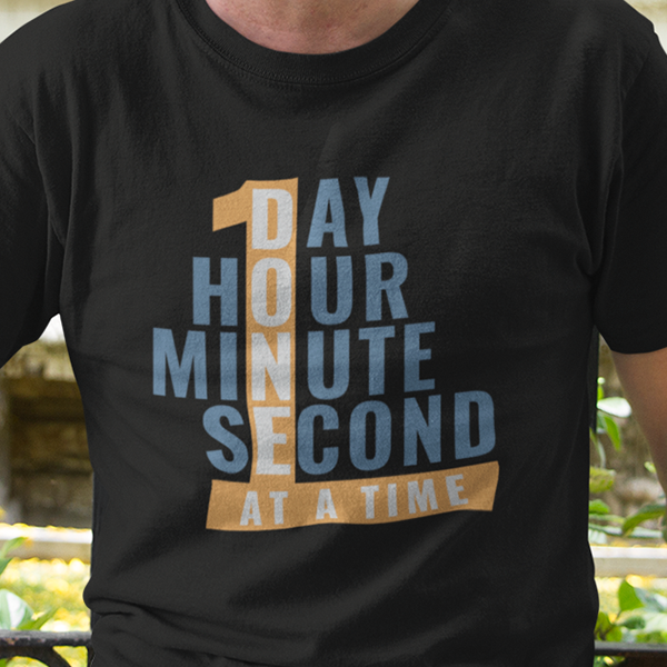 1 Day Hour Minute Second At A Time Apparel