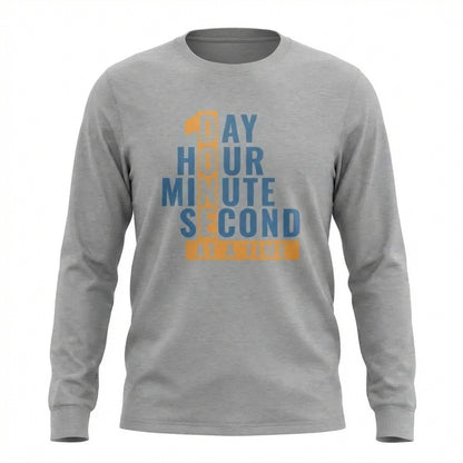 1 Day Hour Minute Second At A Time Apparel