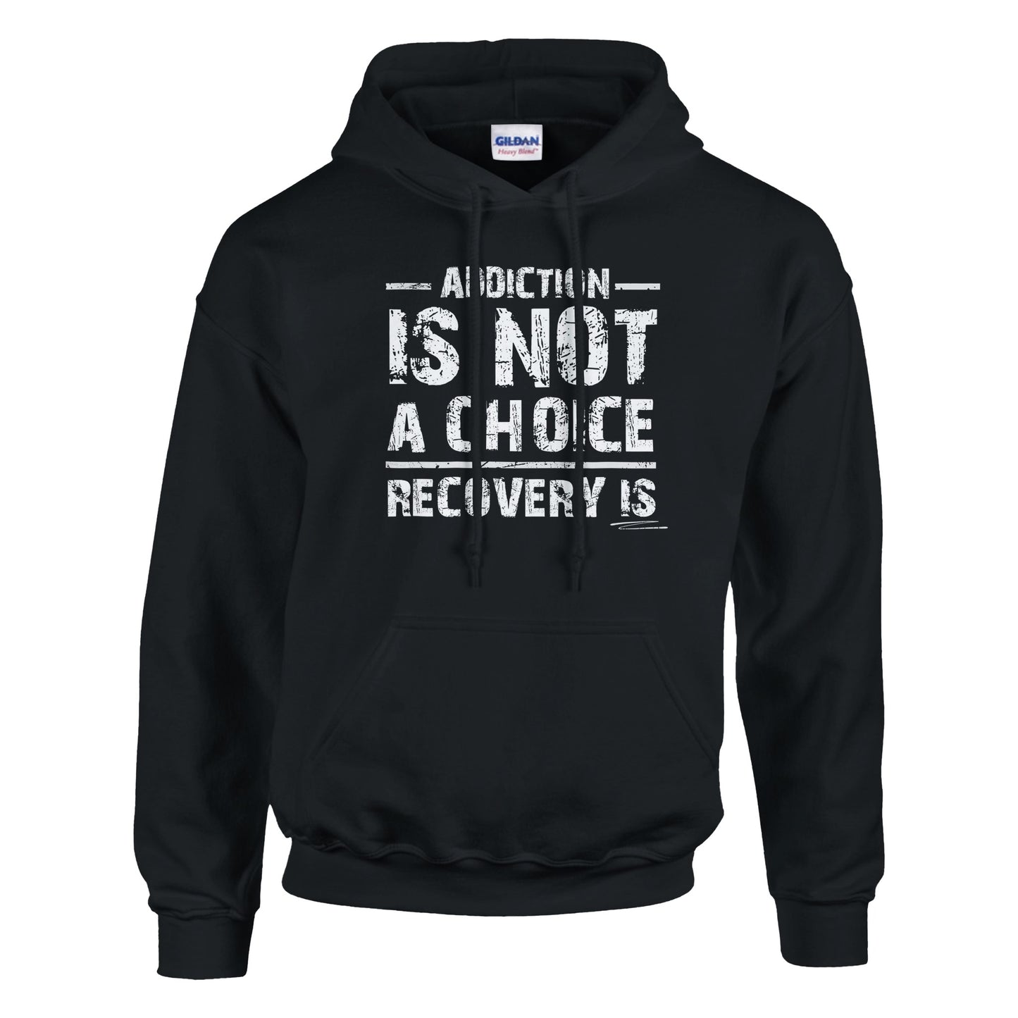 Addiction Is Not A Choice Premium Sober Apparel | Hoodie | Black