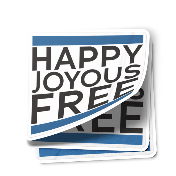 Happy Joyous Free Sober Lifestyle
