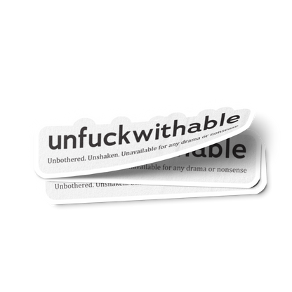 unfuckwithable Sober Lifestyle
