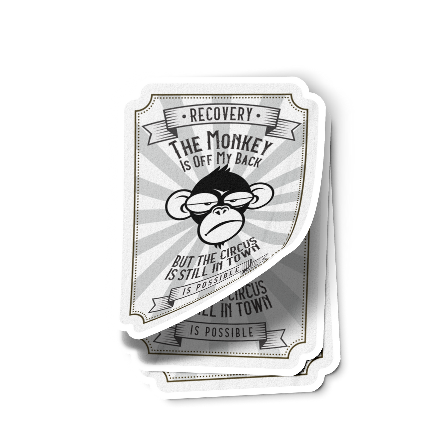 The Monkey Is Off My Back....But The Circus Is Still In Town Merch