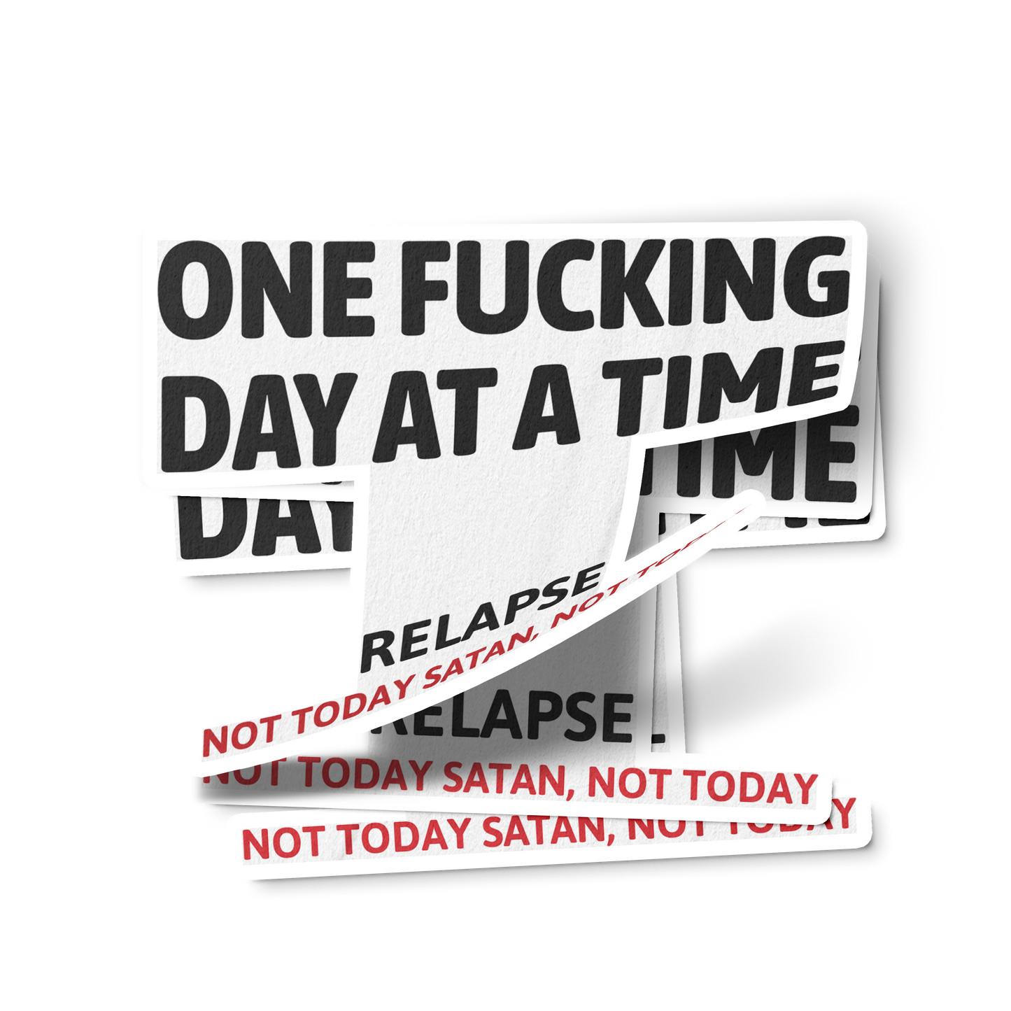 One Fucking Day At A Time Sober Lifestyle