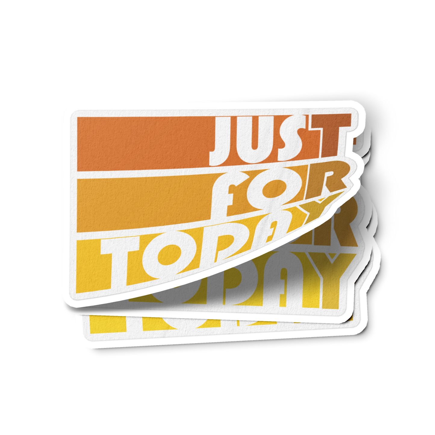 Just For Today (TRY) Sober Lifestyle