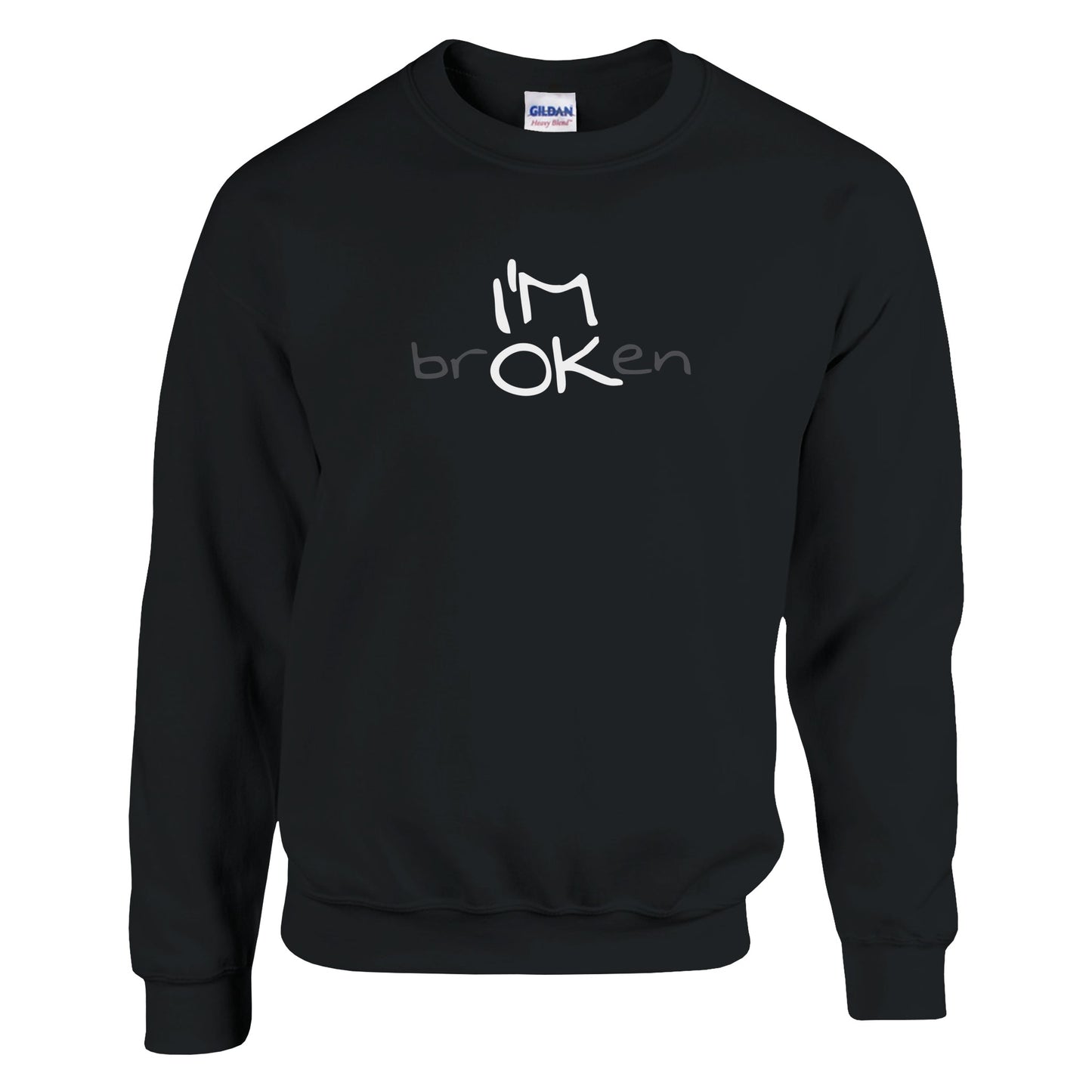 I'M brOKen Premium Sober Apparel Sweatshirt Black