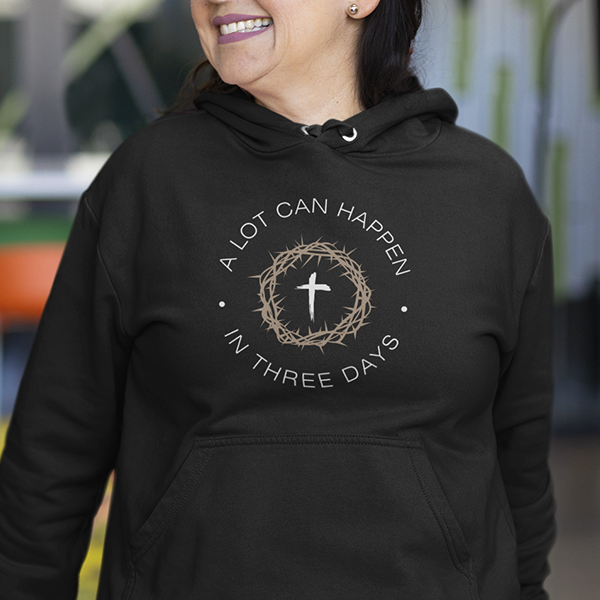 A Lot Can Happen In Three Days Premium Sober Apparel Hoodie Black