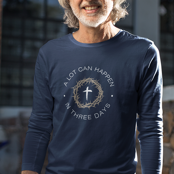 A Lot Can Happen In Three Days Premium Sober Apparel, casual long sleeve shirt design made from preshrunk cotton for a soft and comfortable feel...