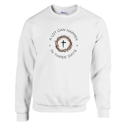 A Lot Can Happen In Three Days Premium Sober Apparel Sweatshirt White
