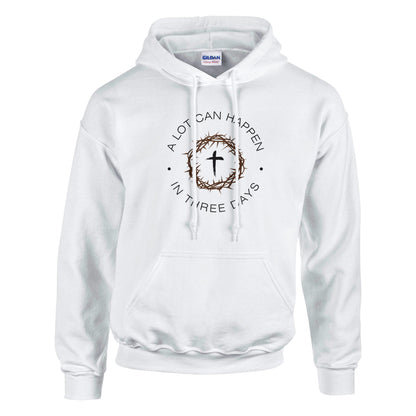A Lot Can Happen In Three Days Premium Sober Apparel Hoodie White