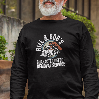 Bill & Bob's Character Defect Removal Service Apparel
