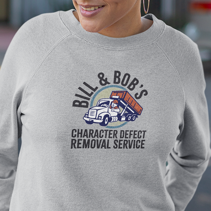 Bill & Bob's Character Defect Removal Service Apparel
