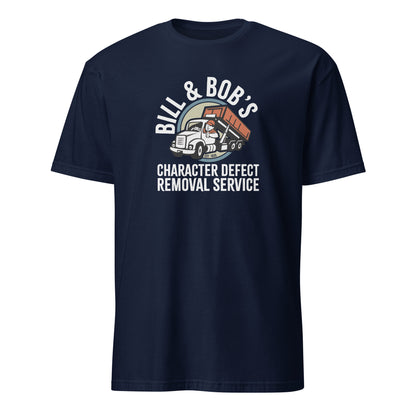 Bill & Bob's Character Defect Removal Service Apparel