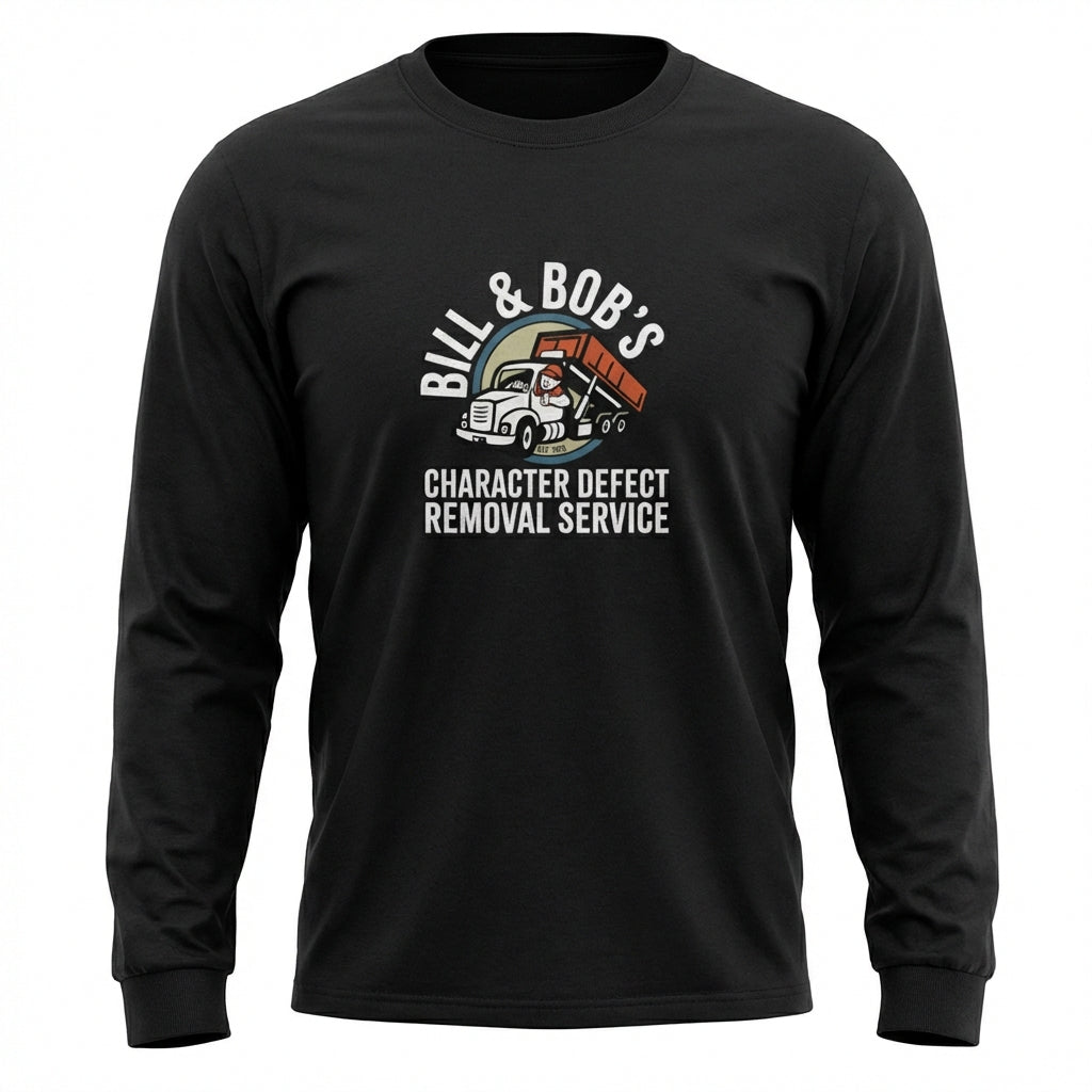 Bill & Bob's Character Defect Removal Service Apparel