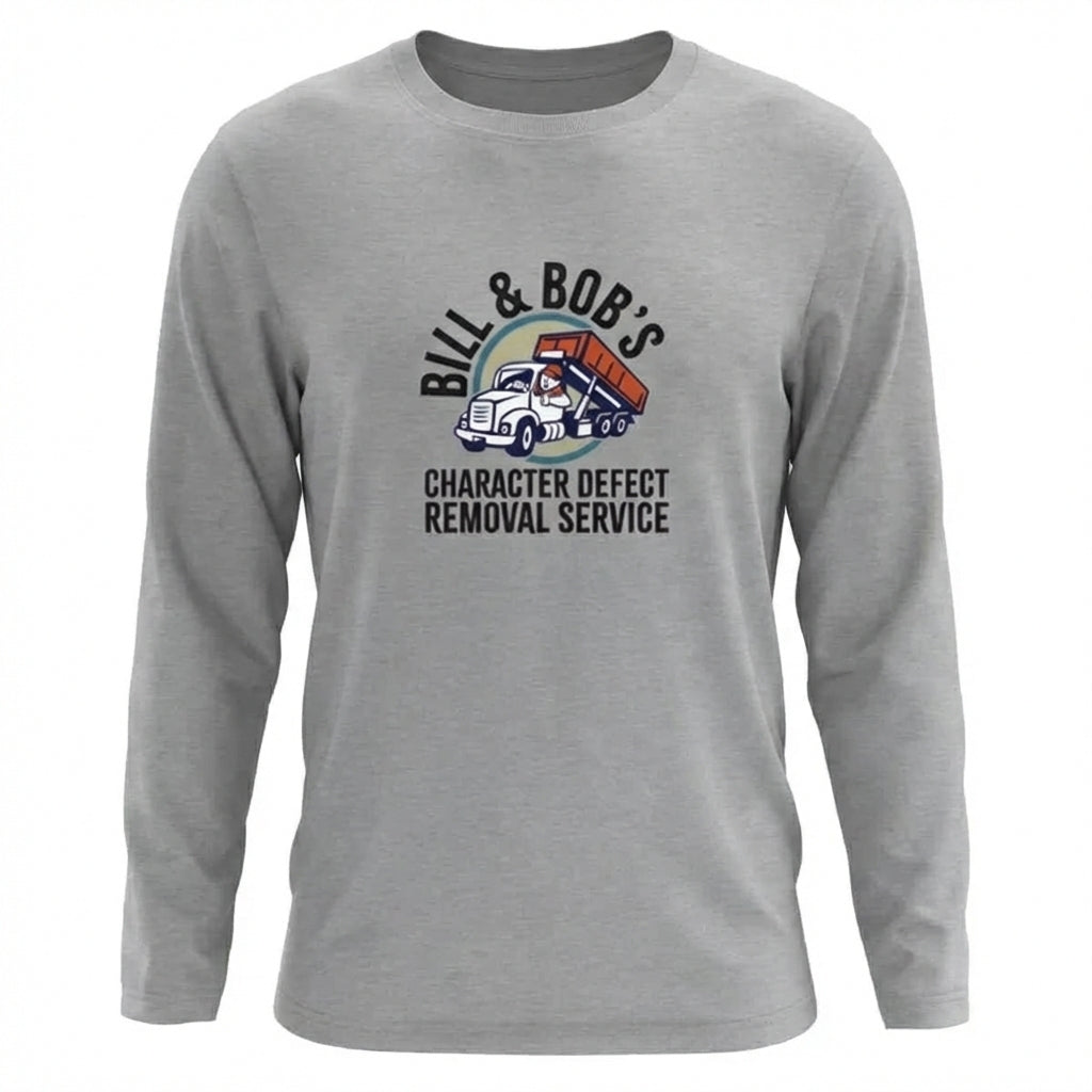 Bill & Bob's Character Defect Removal Service Apparel