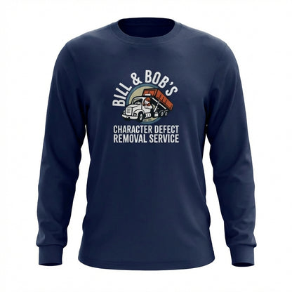 Bill & Bob's Character Defect Removal Service Apparel