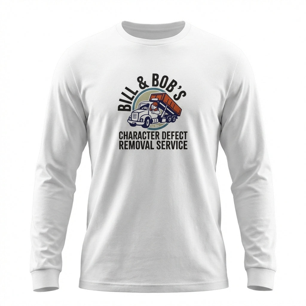 Bill & Bob's Character Defect Removal Service Apparel