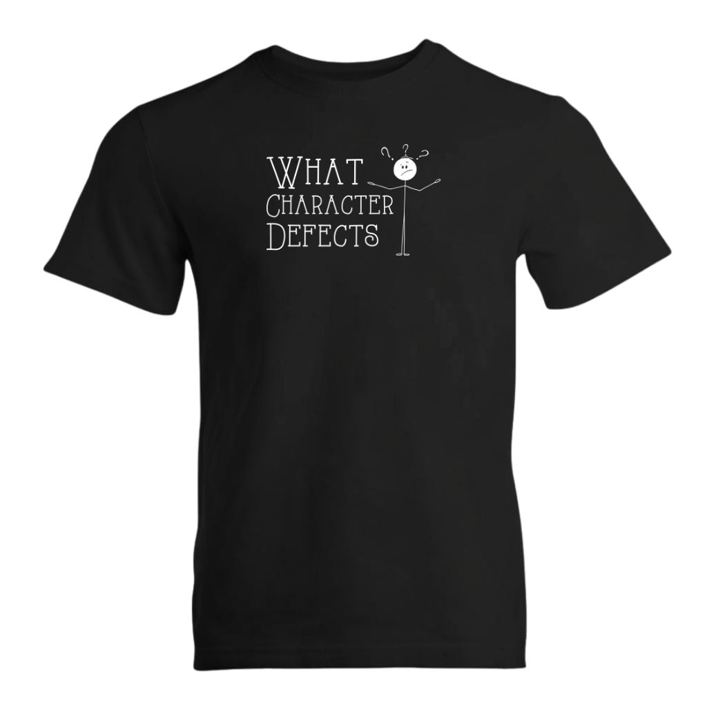 What Character Defects Premium Sober Apparel Black T-shirt