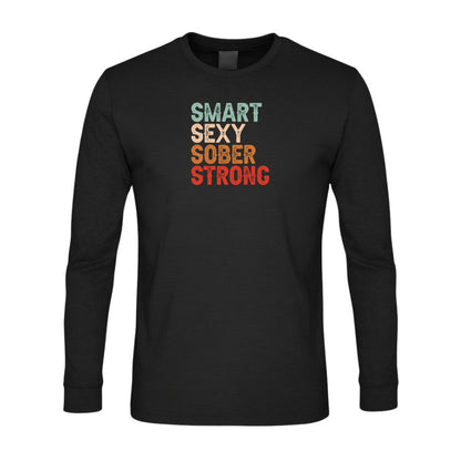 Smart Sexy Sober Strong Premium Sober Apparel Black Long-sleeve