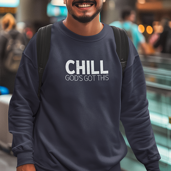 CHILL God's Got This Premium Sober Apparel