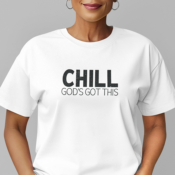 CHILL God's Got This Premium Sober Apparel