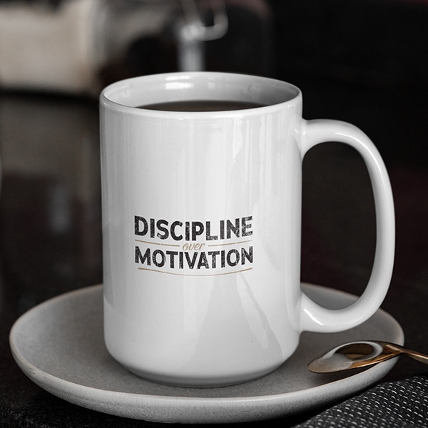 Discipline Over Motivation Sober Lifestyle
