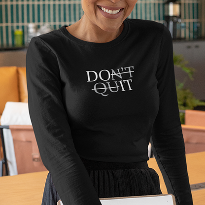 Don't Quit Premium Sober Apparel