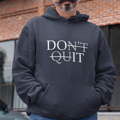Don't Quit Premium Sober Apparel