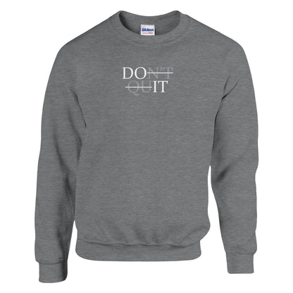Don't Quit Premium Sober Apparel