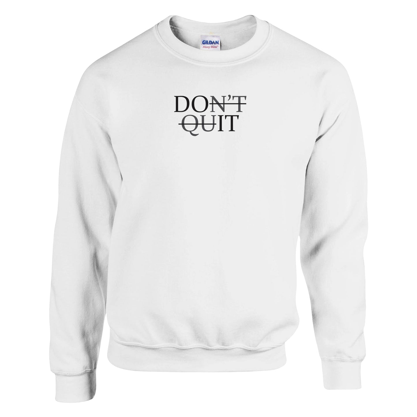 Don't Quit Premium Sober Apparel