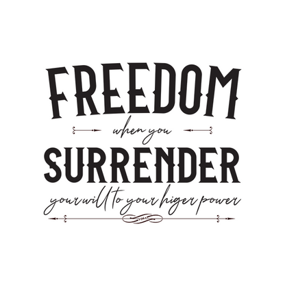 Freedom When You Surrender