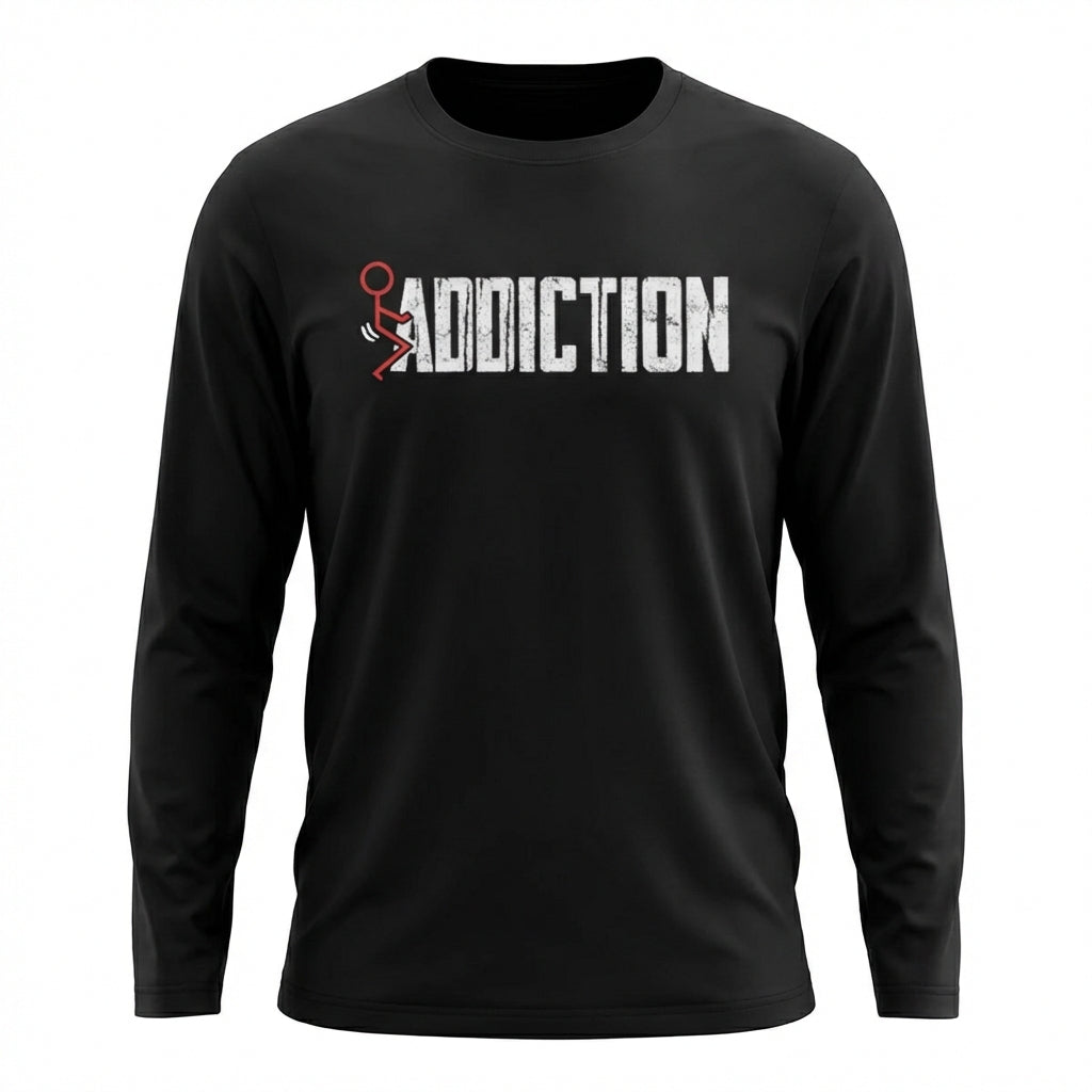 Fuck Addiction Premium Sober Apparel | Long-sleeve Black