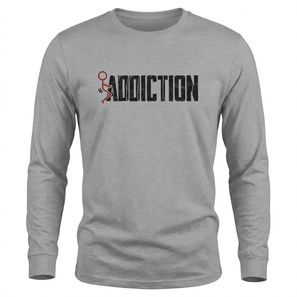 Fuck Addiction Premium Sober Apparel | Long-sleeve Sports Grey