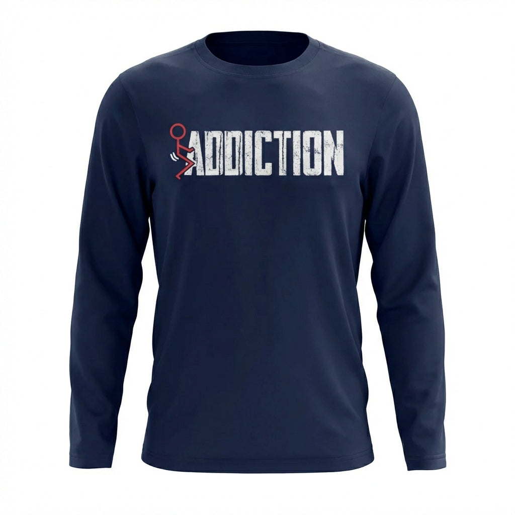 Fuck Addiction Premium Sober Apparel | Long-sleeve Navy