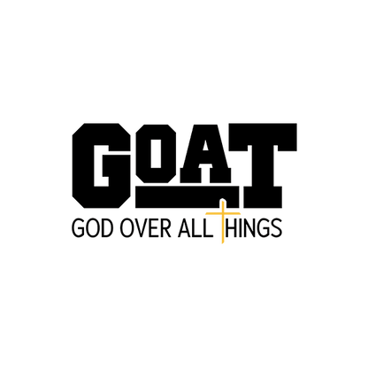 GOAT God Over All Things Premium Sober Apparel