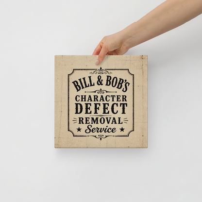 Bill  & Bob's Character Defect Removal Service Vintage Wall Art Sober Lifestyle