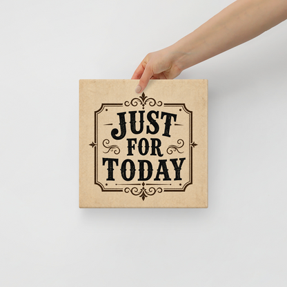 Just For Today (TRY) Retro Vintage Wall Art Sober Lifestyle
