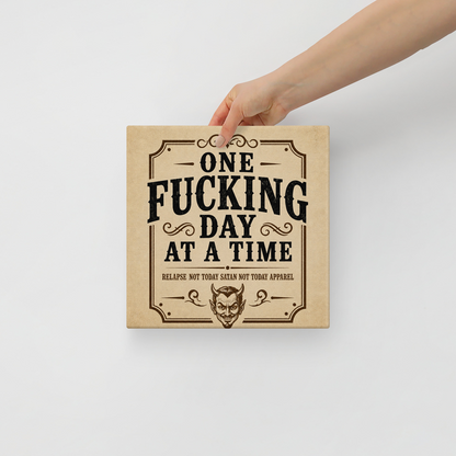 One Fucking Day At A Time Vintage Wall Art Sober Lifestyle