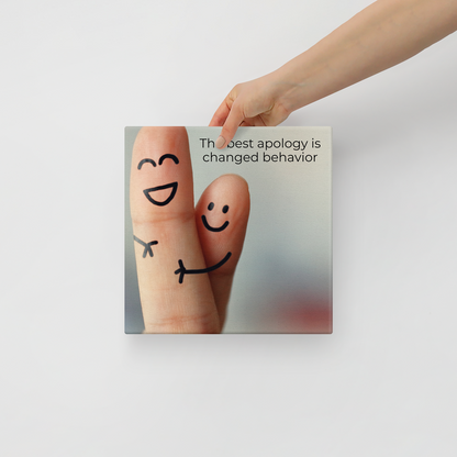 The Best Apology Is Changed Behavior