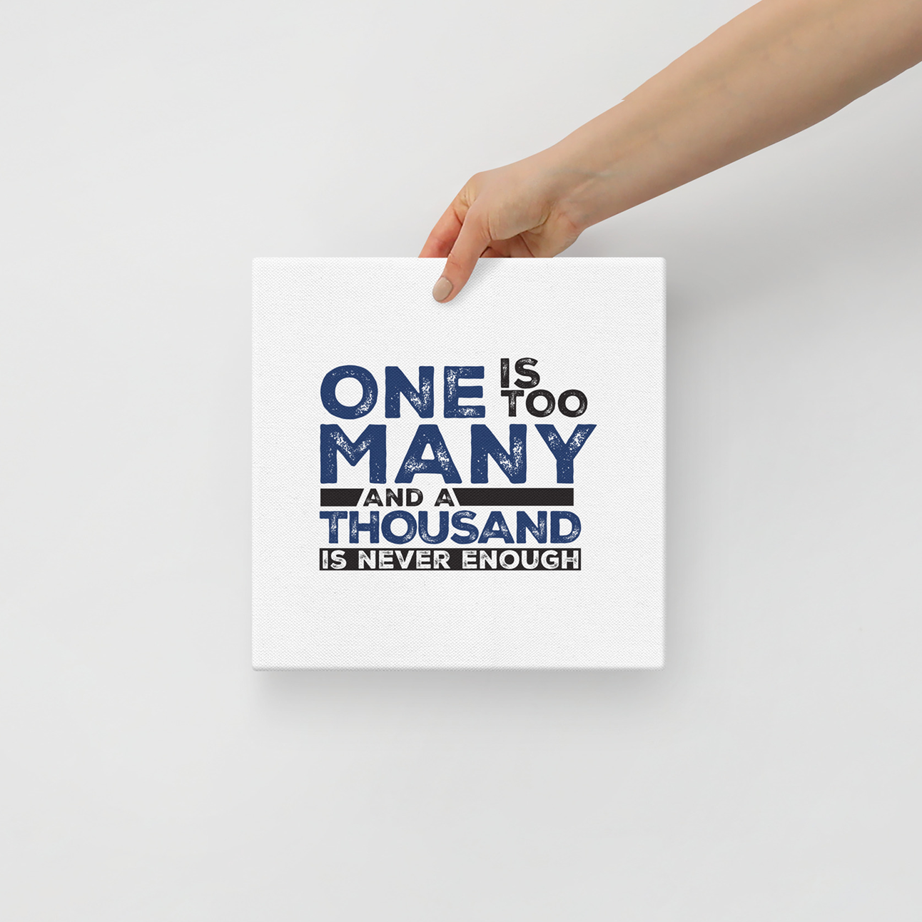 One Is Too Many And A Thousand Is Never Enough Sobriety Gifts Wall Art