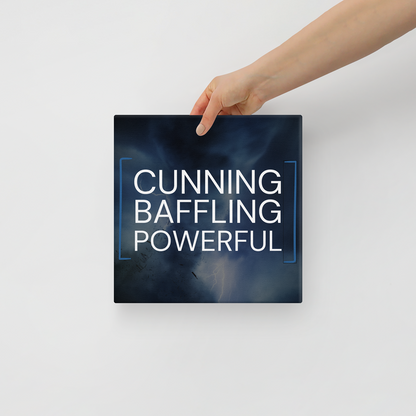 Cunning Baffling Powerful
